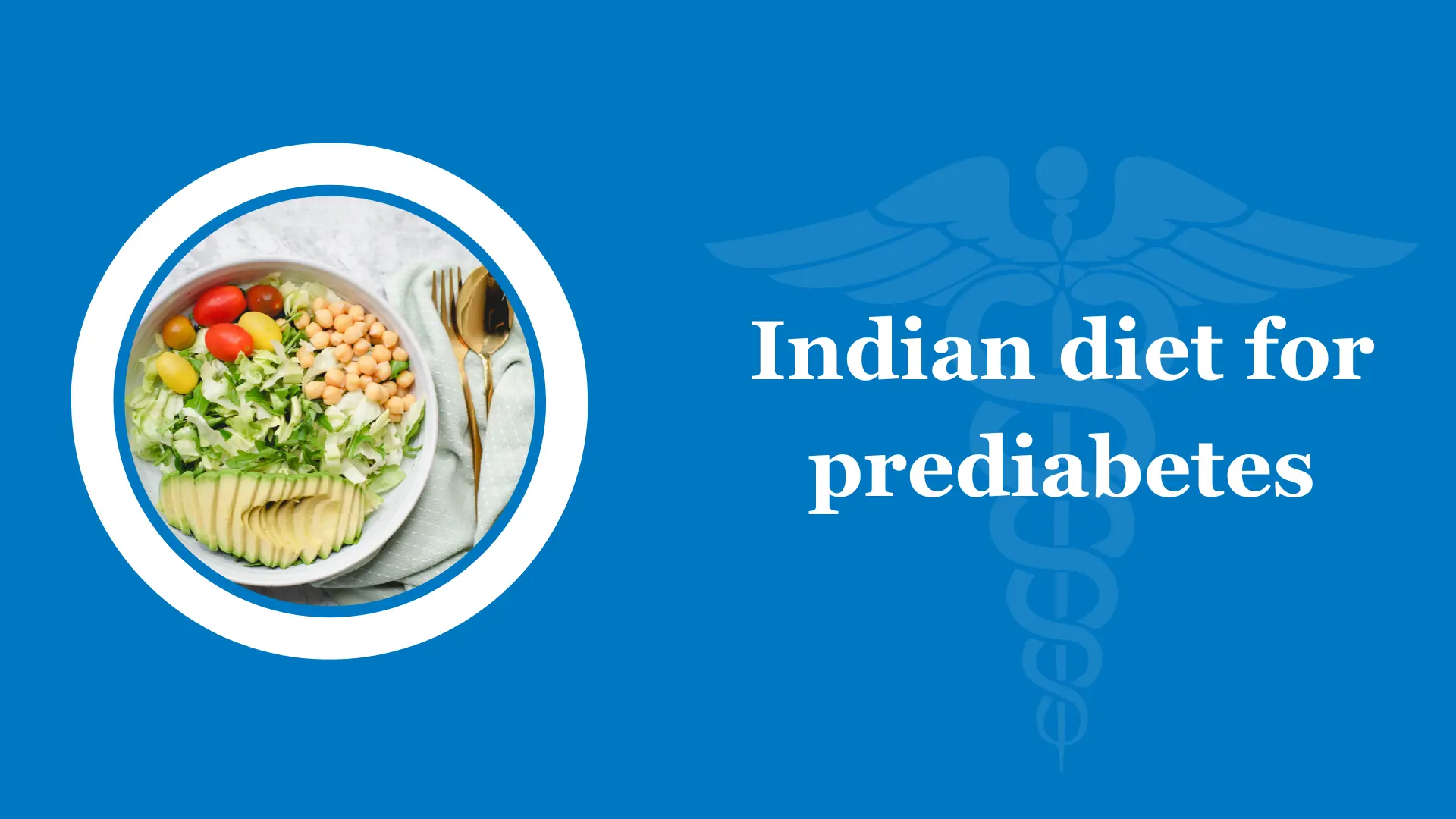 Indian diet for prediabetes